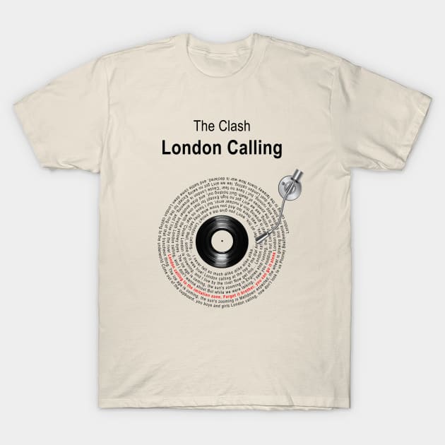 LONDON CALLING LYRICS ILLUSTRATIONS T-Shirt by Vansa Design